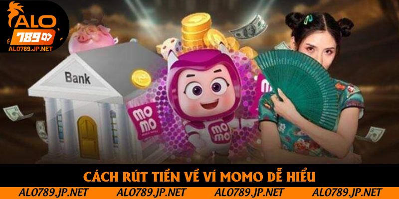 Cách rút tiền về ví momo đơn giản dễ hiểu